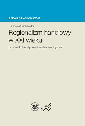 Regionalizm handlowy w XXI wieku – ebook