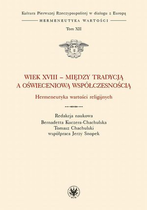 Wiek XVIII - między tradycją a oświeceniową współczesnością – ebook