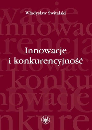 Innowacje i konkurencyjność – ebook
