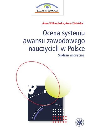 Ocena systemu awansu zawodowego nauczycieli w Polsce – ebook