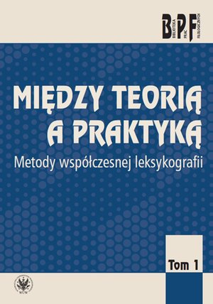Między teorią a praktyką. Tom 1 – ebook