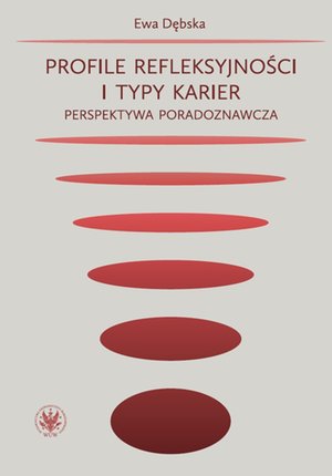 Profile refleksyjności i typy karier – ebook