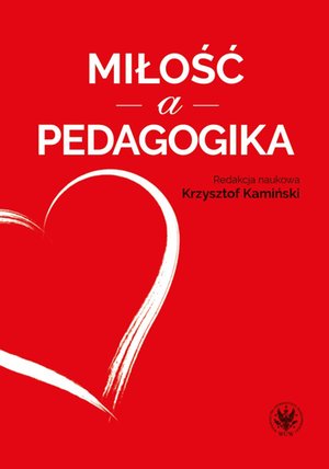 Miłość a pedagogika – ebook