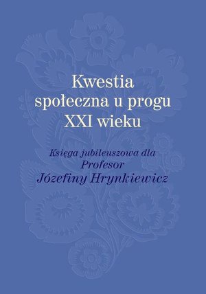 Kwestia społeczna u progu XXI wieku – ebook