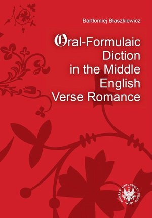 Oral-Formulaic Diction in the Middle English Verse Romance – ebook
