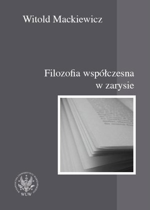 Filozofia współczesna w zarysie – ebook