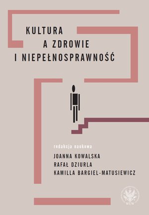 Kultura a zdrowie i niepełnosprawność – ebook