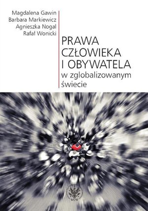 Prawa człowieka i obywatela w zglobalizowanym świecie – ebook