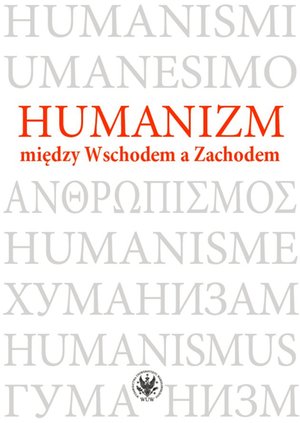 Humanizm między Wschodem a Zachodem – ebook