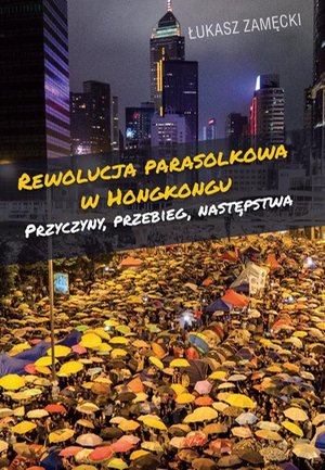 Rewolucja parasolkowa w Hongkongu – ebook