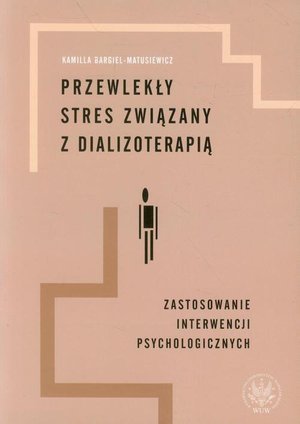Przewlekły stres związany z dializoterapią – ebook