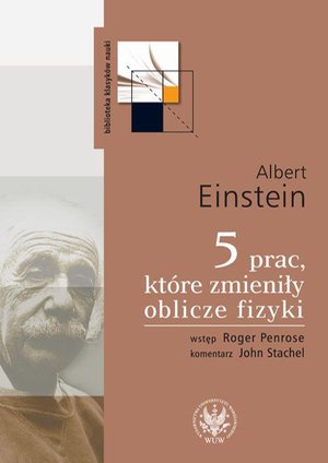 5 prac, które zmieniły oblicze fizyki – ebook