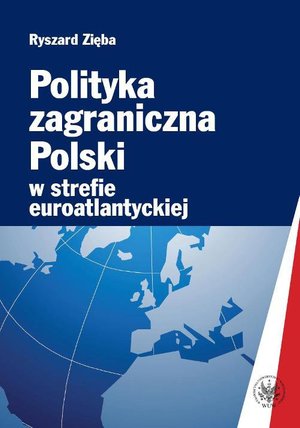 Polityka zagraniczna Polski w strefie euroatlantyckiej – ebook