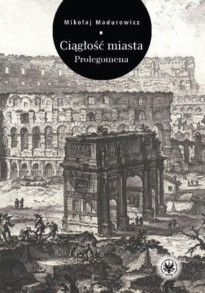 Ciągłość miasta – ebook