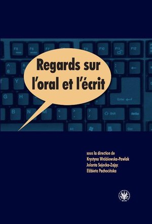 Regards sur l'oral et l'écrit – ebook