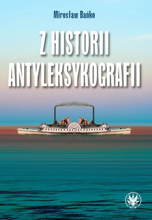 Z historii antyleksykografii – ebook