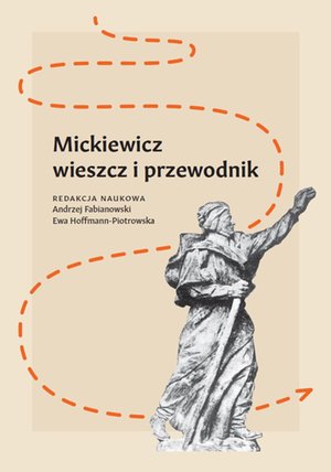 Mickiewicz - wieszcz i przewodnik – ebook
