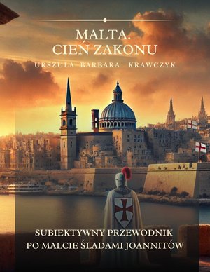 Malta. Cień Zakonu – ebook
