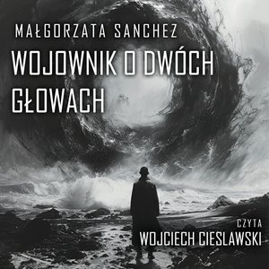 Wojownik o dwóch głowach – audiobook