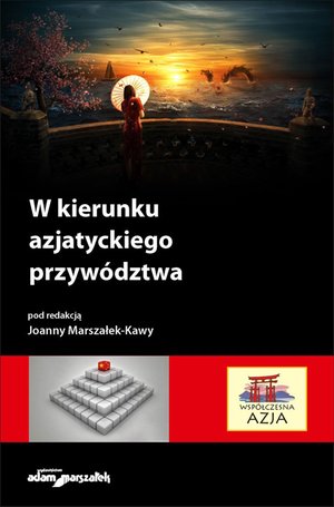 W kierunku azjatyckiego przywództwa – ebook