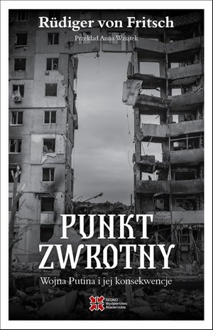 Punkt zwrotny.Wojna Putina i jej konsekwencje – ebook