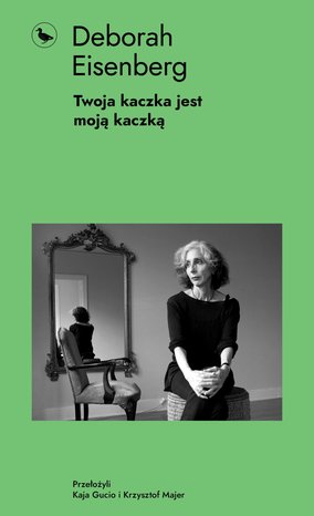 Twoja kaczka jest moją kaczką – ebook
