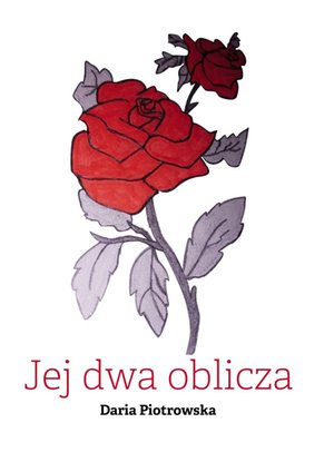 Jej dwa oblicza – ebook