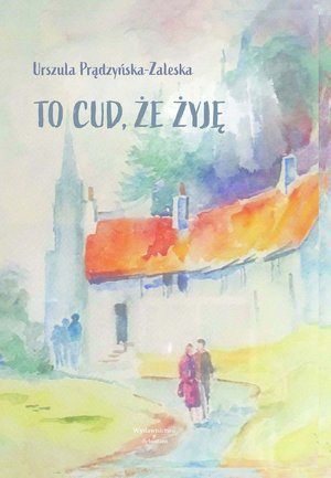 To cud, że żyję – ebook