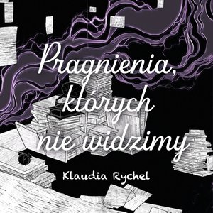 Pragnienia, których nie widzimy – audiobook