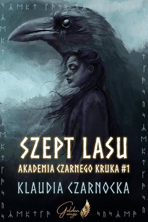 Szept lasu. Akademia Czarnego Kruka. Tom 1 – ebook