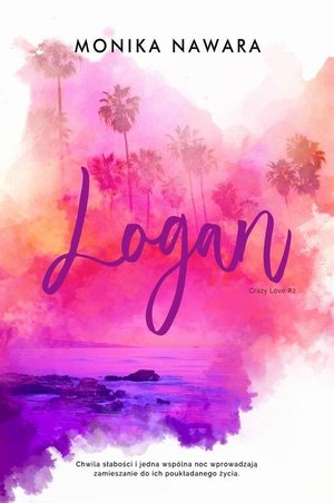 Logan. Crazy Love. Tom 2 – ebook