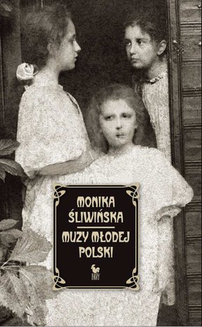 Muzy Młodej Polski. Życie i świat Marii, Zofii i Elizy Pareńskich – ebook