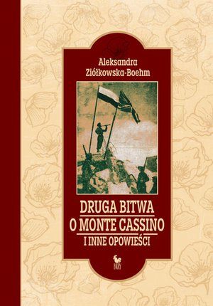 Druga bitwa o Monte Cassino i inne opowieści – ebook
