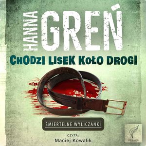 Chodzi lisek koło drogi – audiobook