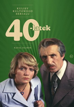 40-latek. Kulisy kultowego serialu – ebook
