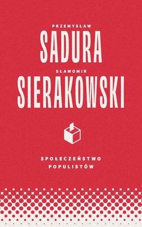 Społeczeństwo populistów – ebook