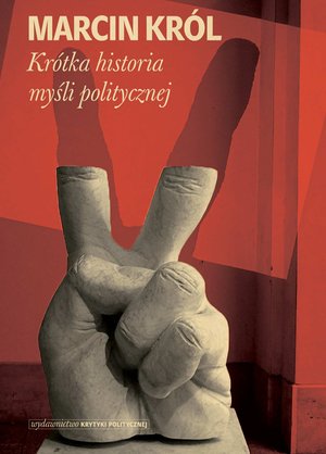 Krótka historia myśli politycznej – ebook