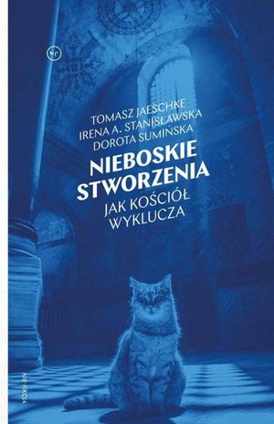 Nieboskie stworzenia – ebook