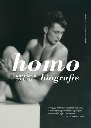 Homobiografie. Wydanie drugie, poprawione i poszerzone – ebook