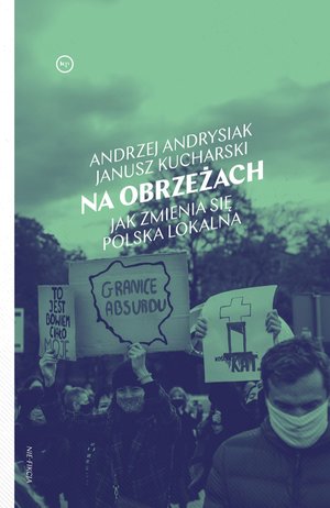 Na obrzeżach. Jak zmienia się polska lokalna – ebook