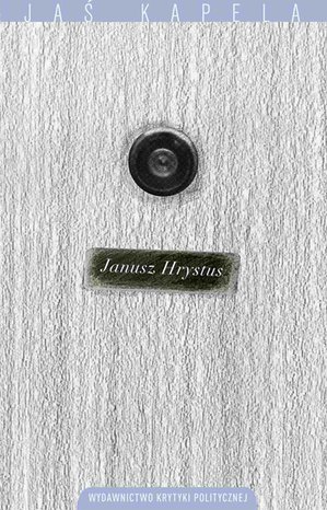 Janusz Hrystus – ebook