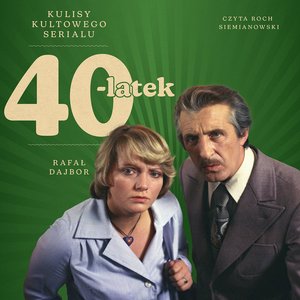 40-latek. Kulisy kultowego serialu – audiobook