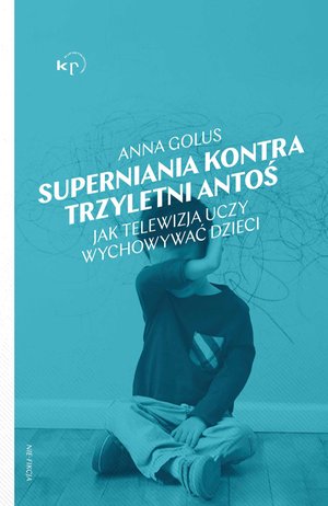 Superniania kontra trzyletni Antoś – ebook