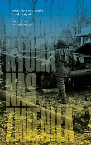 Wojna, która nas zmieniła – ebook