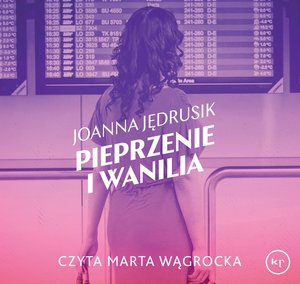 Pieprzenie i wanilia – audiobook