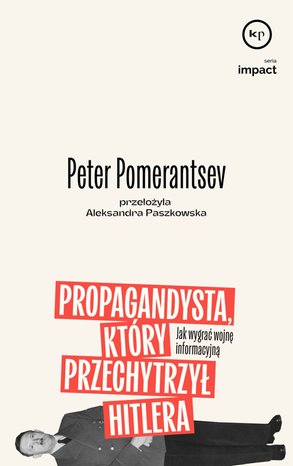 Propagandysta, który przechytrzył Hitlera – ebook