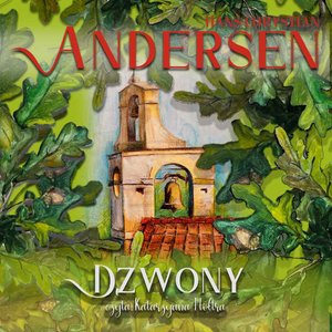 Dla dzieci: Dzwony – audiobook