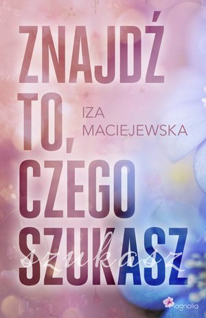 Znajdź to, czego szukasz – ebook