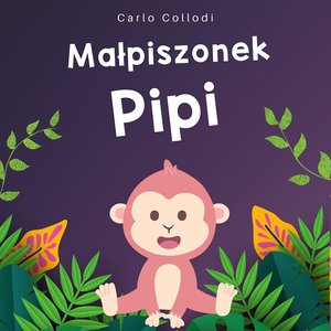 Małpiszonek Pipi – audiobook