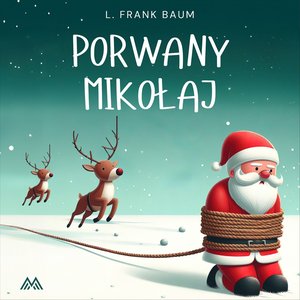 Porwany Mikołaj – audiobook